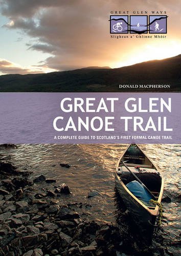 Great Glen Canoe Trail (Apr)