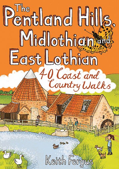 Pentland Hills, Midlothian & East Lothian: 40 Coast & Country Walks