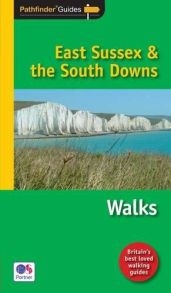 Pathfinder Guide 67 East Sussex & the South Downs