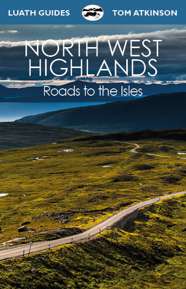 North West Highlands: Roads to the Isles