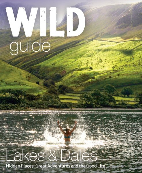 Wild Guide Lakes & Dales