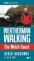 Weatherman Walking: Welsh Coast