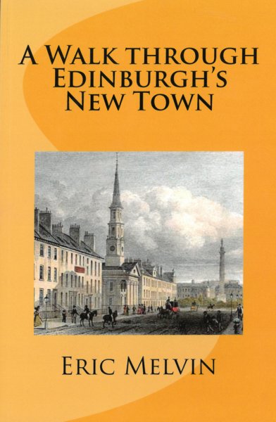 Walk Through Edinburgh's New Town, A