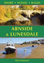Short Scenic Walks Arnside & Lunesdale