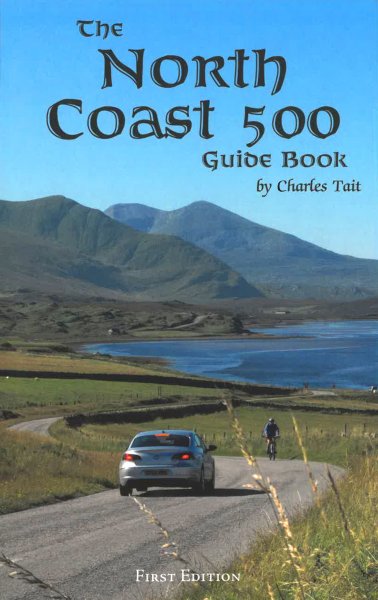 North Coast 500 Guide Book