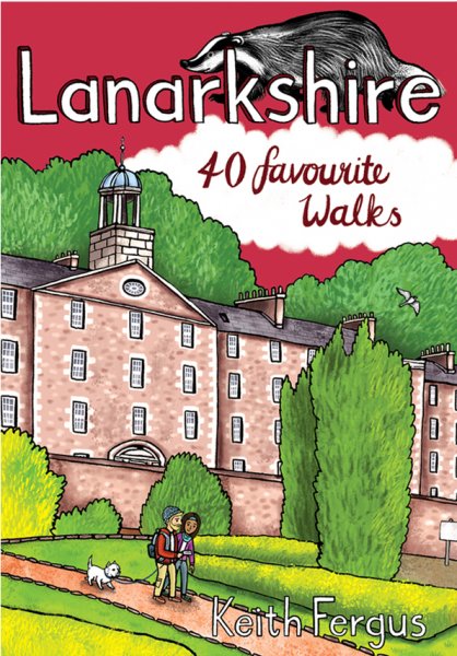 Lanarkshire: 40 Favourite Walks