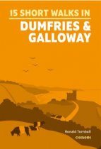 15 Short Walks Dumfries & Galloway