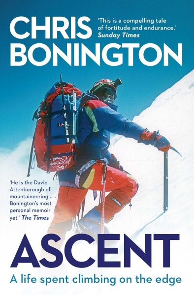 Chris Bonington: Ascent
