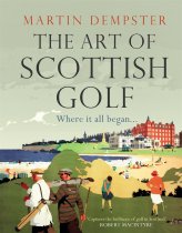 Art of Scottish Golf, The