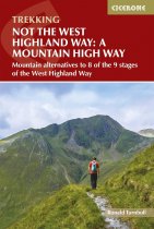 Not the West Highland Way: A Mountain Highway