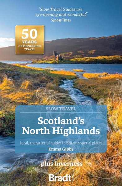 Slow Travel: Scotland's North Highlands