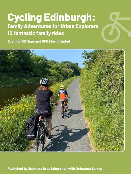 Cycling Edinburgh: Family Adventures for Urban Explorers