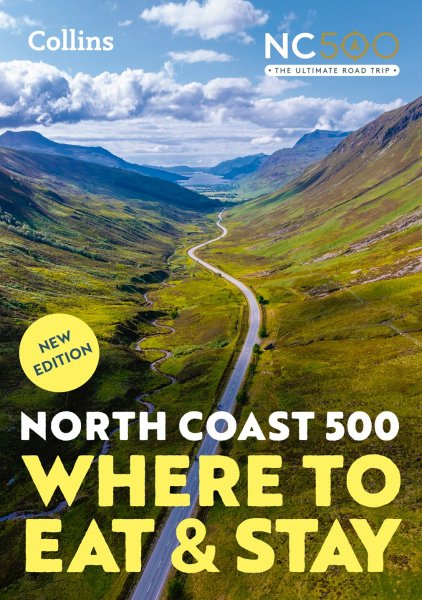 North Coast 500: Where to Eat & Stay