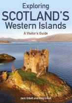 Exploring Scotland's Western Ireland: Visitor's Guide (Crowood)