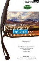 Scotland's Mountains before the Mountaineers